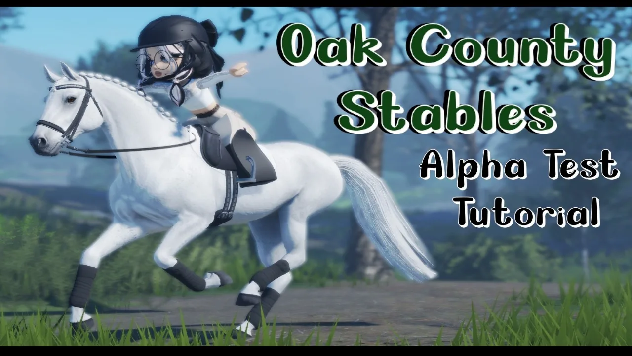 Oak County Stables Tutorial: Tack, Riding, and Horse Training